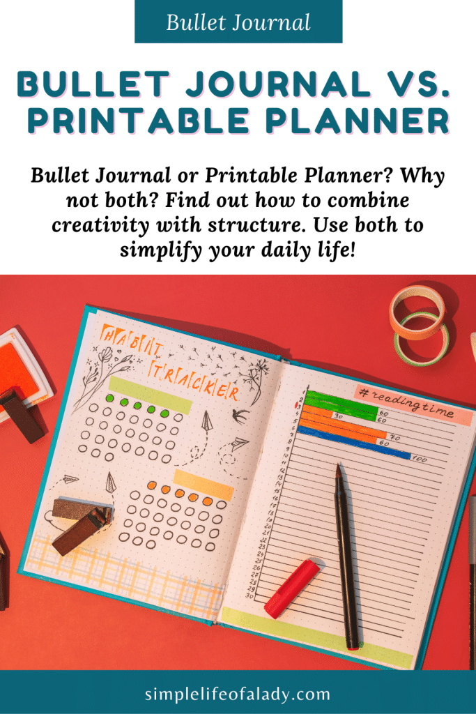 Can’t decide between a Bullet Journal or a Printable Planner? Why not use BOTH? Balance creativity & structure - use both to stay organized, productive, and stress-free!