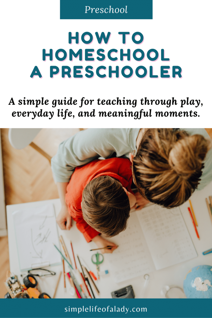 Wondering how to homeschool a preschooler without creating a classroom at home? Learn how preschool learning can happen through play, everyday routines, conversations, and meaningful family moments.