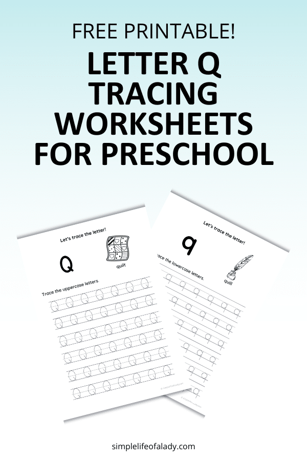 Help your child practice the letter Q with these free Letter Q tracing worksheets for preschool. Perfect for building letter recognition, pencil control, and early handwriting skills at home.